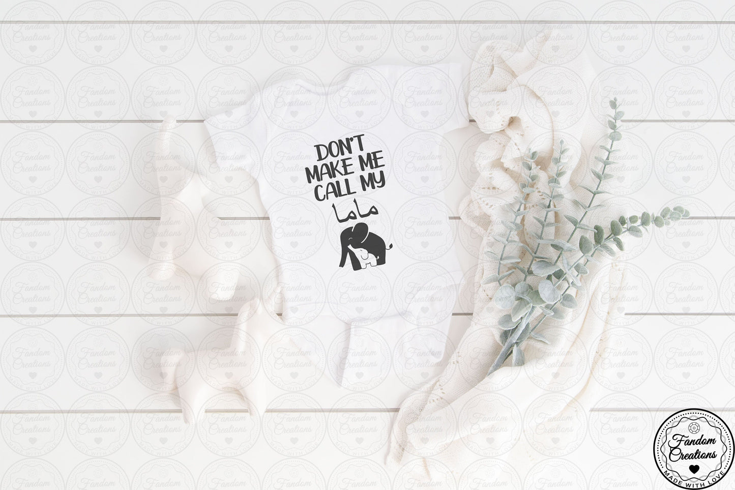 Don't Make Me Call My Mama Arabic 100% Cotton Custom Onesie