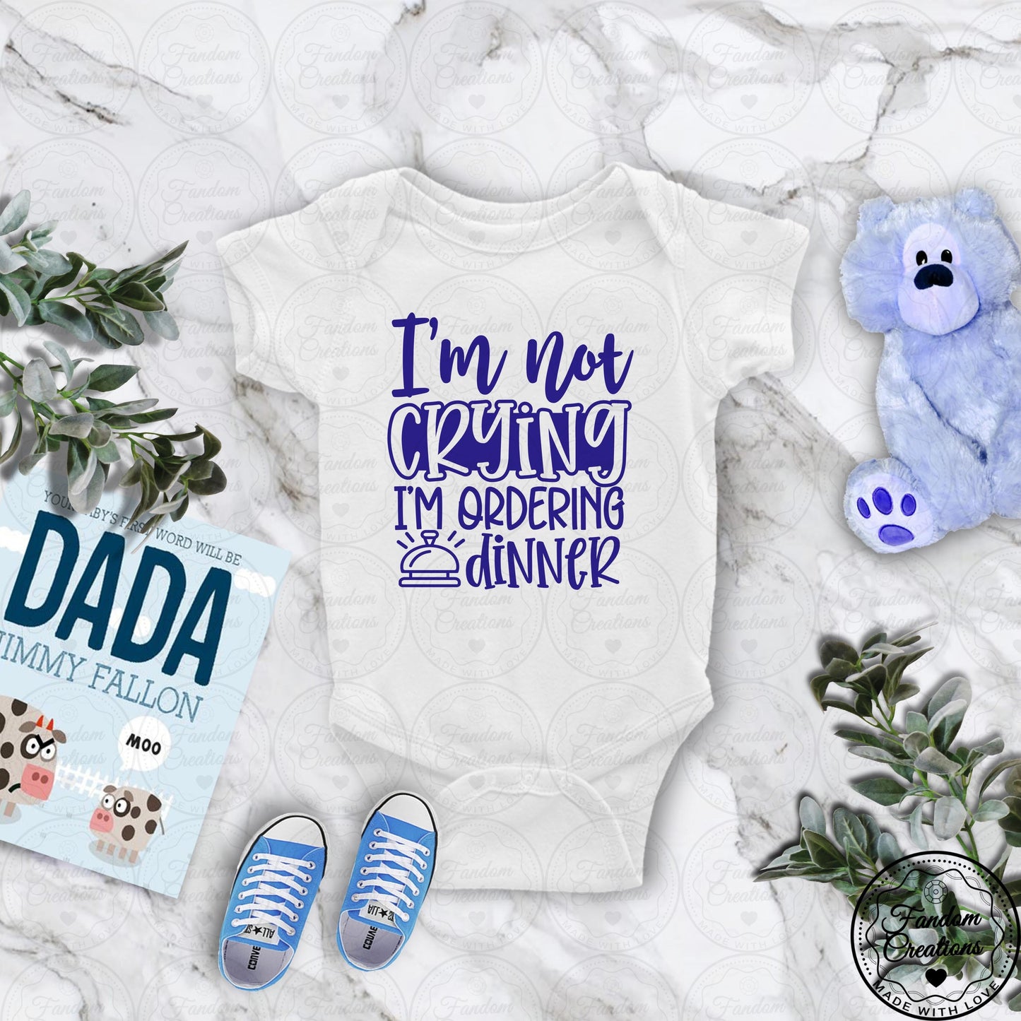 I'm Not Crying I'm Ordering Dinner Version 2 Funny 100% Cotton Custom Onesie