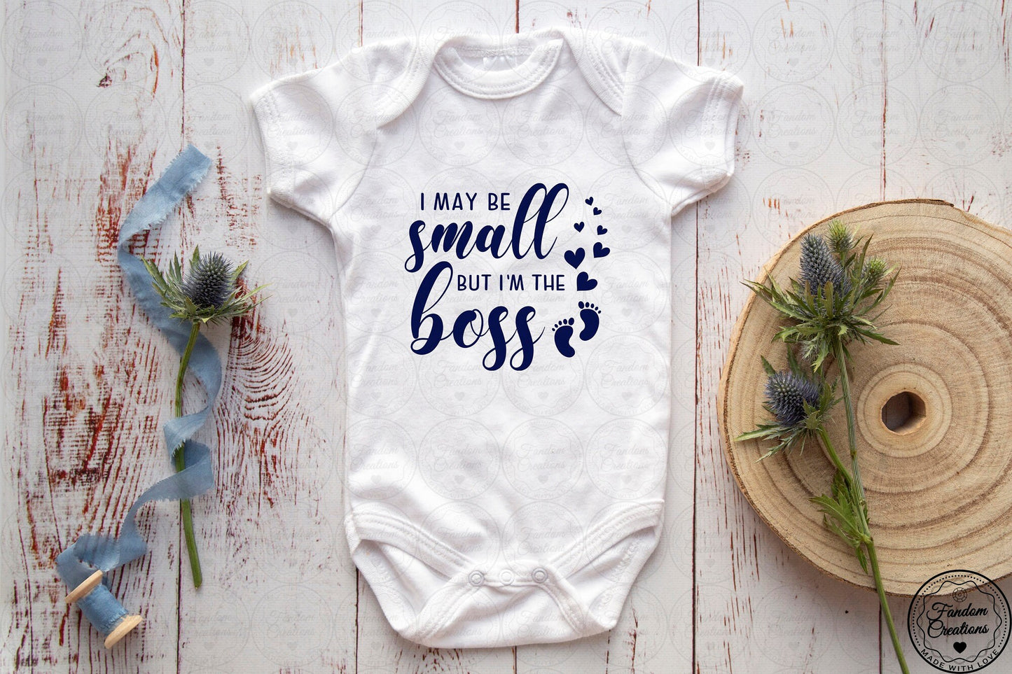 I May Be Small But I'm The Boss 100% Cotton Custom Onesie