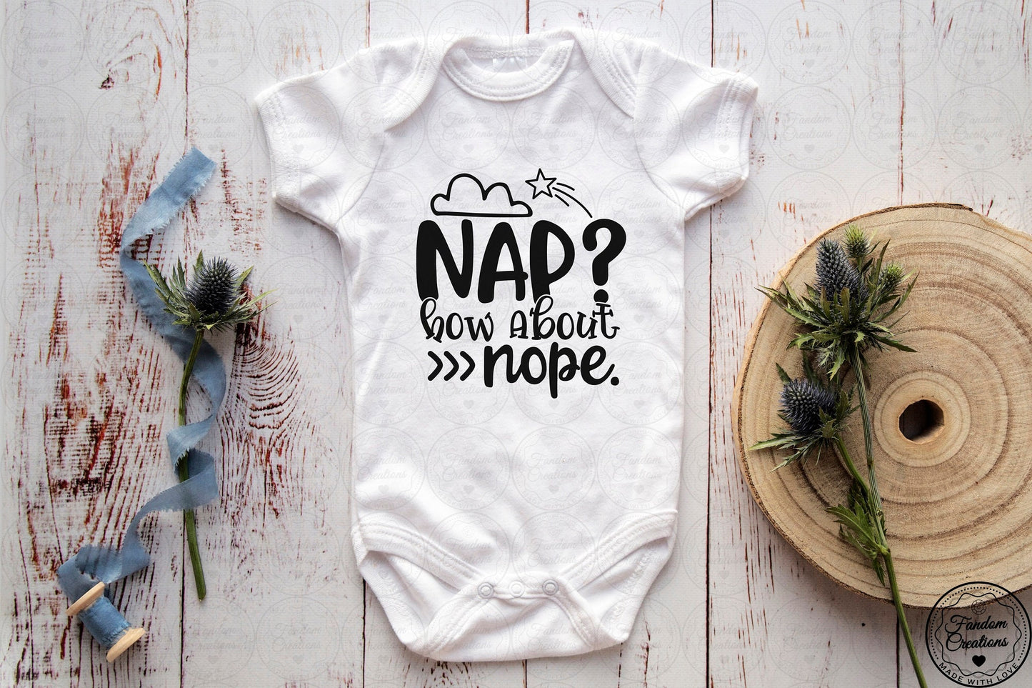 Nap? How About Nope! 100% Cotton Custom Baby Onesie