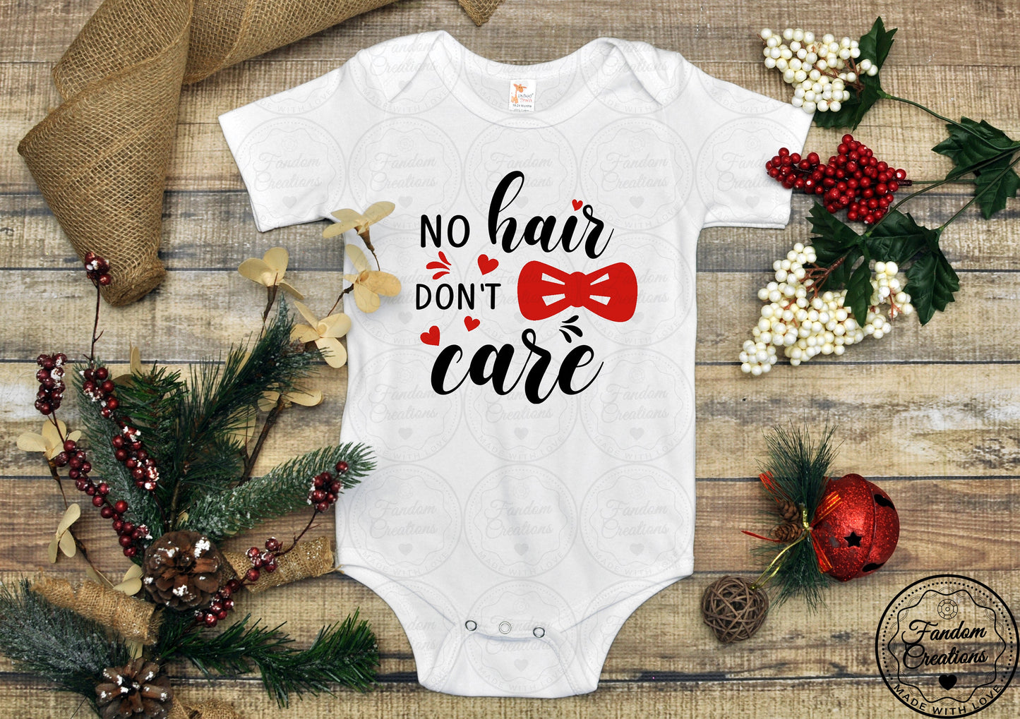 No Hair Don't Care 100% Cotton Custom Baby Onesie